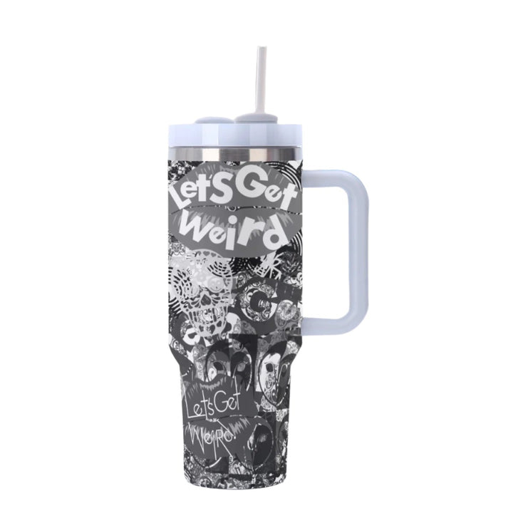 Let's Get Weird | 40oz Tumbler