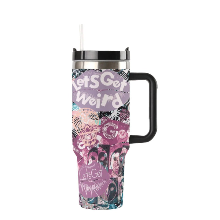 Let's Get Weird | 40oz Tumbler
