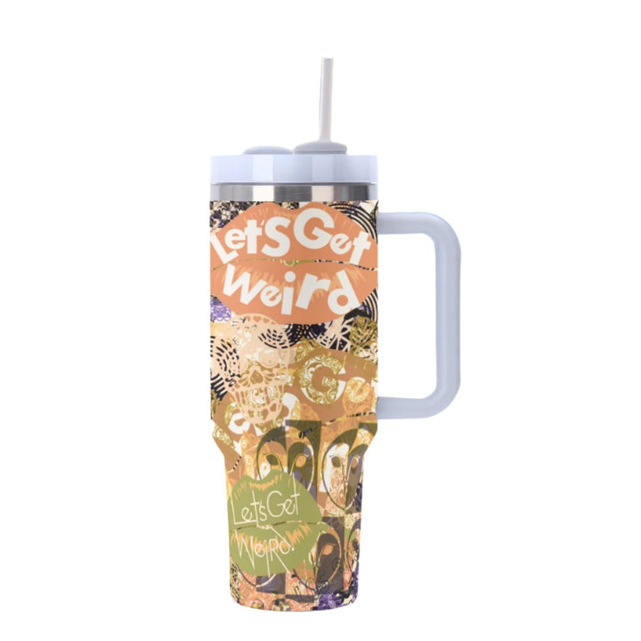 Let's Get Weird | 40oz Tumbler