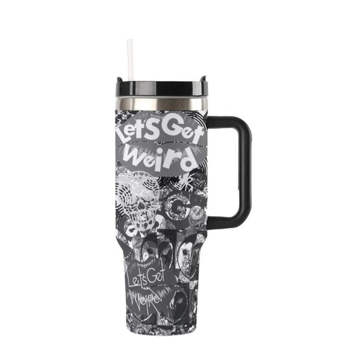 Let's Get Weird | 40oz Tumbler
