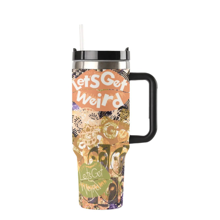 Let's Get Weird | 40oz Tumbler