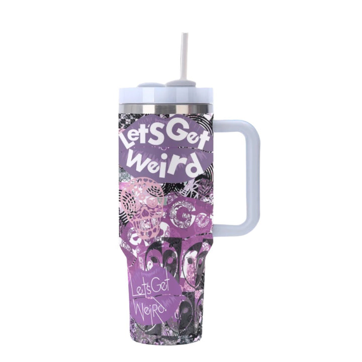 Let's Get Weird | 40oz Tumbler