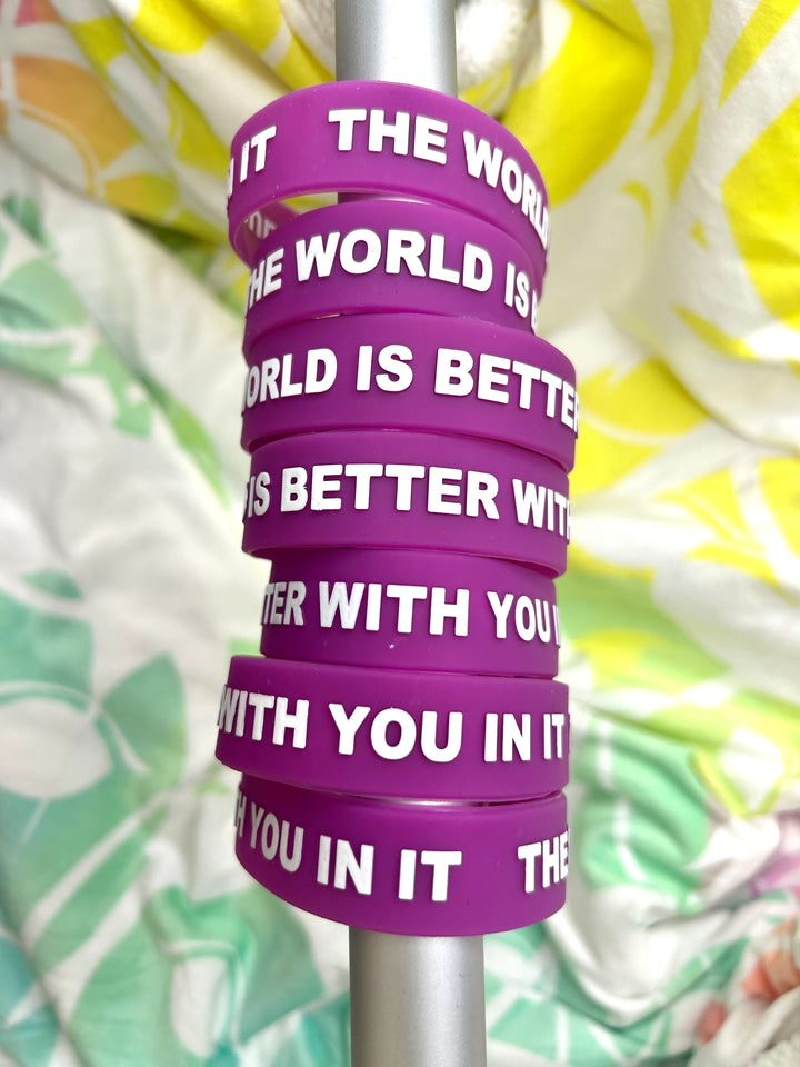 Plumtastic 3/4" Wristband | THE WORLD IS BETTER WITH YOU IN IT