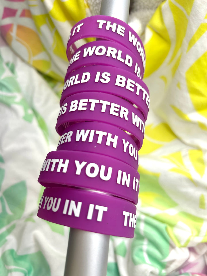 Plumtastic 3/4" Wristband | THE WORLD IS BETTER WITH YOU IN IT