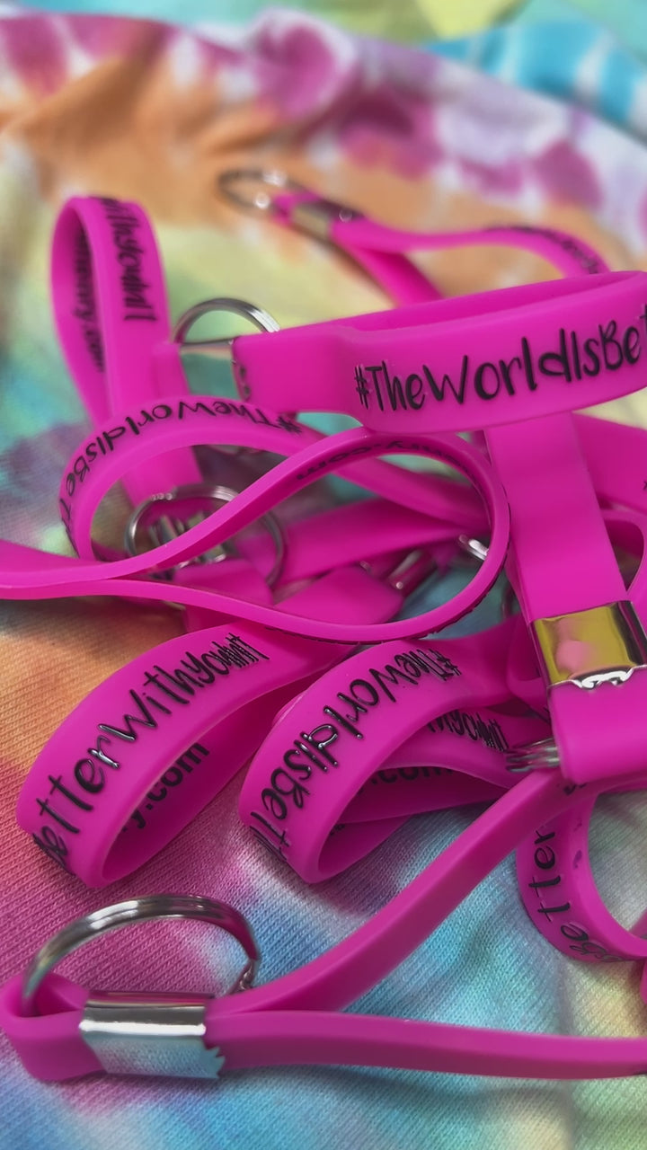 Hot Pink Keychain | #TheWorldIsBetterWithYouInIt